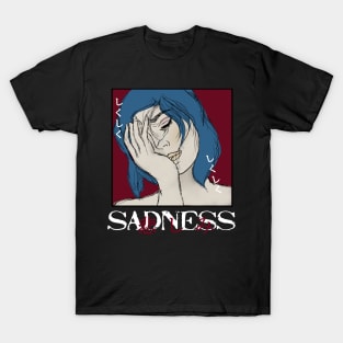 sad T-Shirt